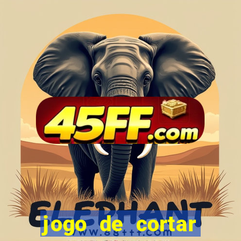 jogo de cortar frutinha para ganhar dinheiro